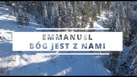 Emmanuel B G Jest Z Nami Youtube