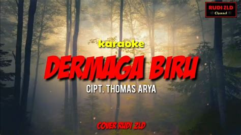 Dermaga Biru Thomas Arya Karaoke Dangdut Koplo Cover Rudi Zld