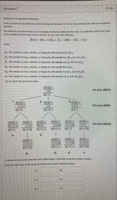 Solved Question 7 15 Pts Question 4 Evaluation Functions In