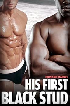 His First Black Stud First Time Gay MM Interracial Romance Big Gay Collection Kindle