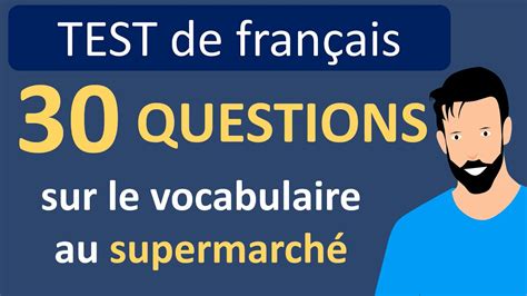 Test De Français Le Vocabulaire Au Supermarché Youtube