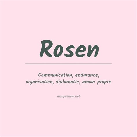 Signification du Prénom Rosen