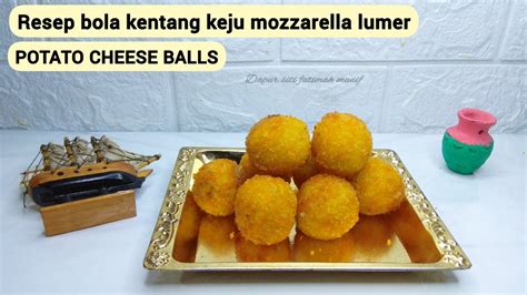 Bola Kentang Keju Mozzarella Lumerr Potato Cheese Balls Youtube