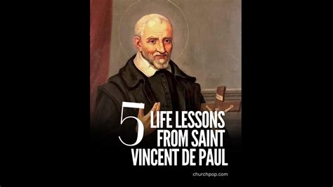 Five Important Life Lessons from Saint Vincent de Paul, the Apostle of Charity