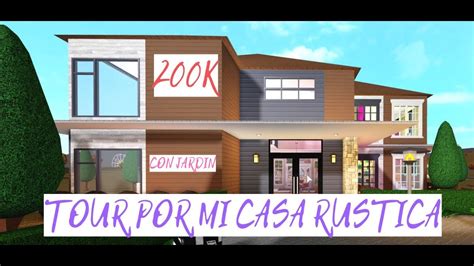 TOUR POR MI CASA RUSTICA CON JARDIN WELCOME TO BLOXBURG 200K YouTube