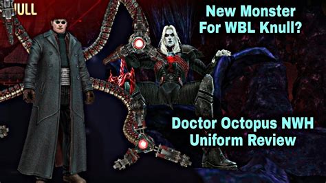 Doctor Octopus NWH Uniform Review WBL Knull Clear Showcase With