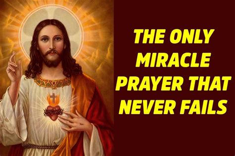 The Powerful Miracle Prayer Given By Jesus To All Catholics And It