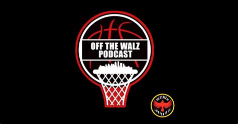 State Of Louisville Podcast Network Off The Walz Episode