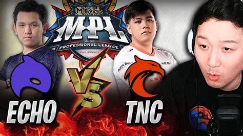 MPL ECHO VS TNC Game 1 Reaction Mobile Legends YouTube