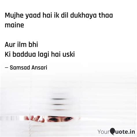 Mujhe Yaad Hai Ik Dil Duk Quotes Writings By Samsad Ansari