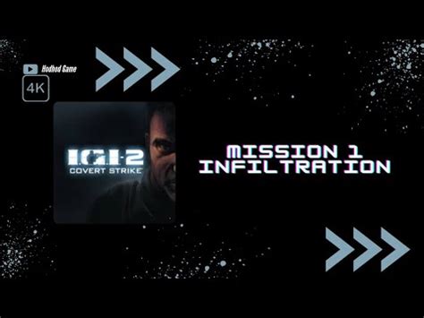 IGI 2 Covert Strike Full Game Walkthrough Mission 1