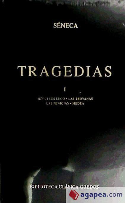 Tragedias Seneca Vol Lucio Anneo Seneca