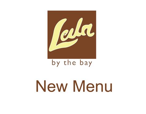 Leila By The Bays New Menu