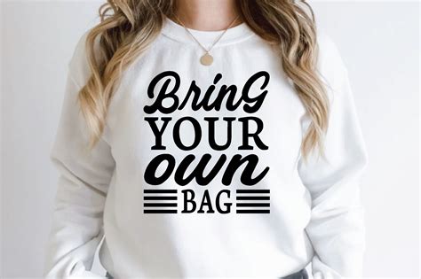 Bring Your Own Bag Svg Graphic By Rabiulgraphics1 · Creative Fabrica