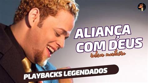 aliança deus robson monteiro playbacks legendados comletra louvor