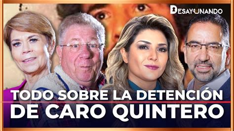 DETENCIÓN de CARO QUINTERO BARTLETT la pieza CLAVE en el caso de