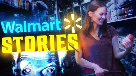 17 True Scary WALMART Horror Stories VOL 5 YouTube