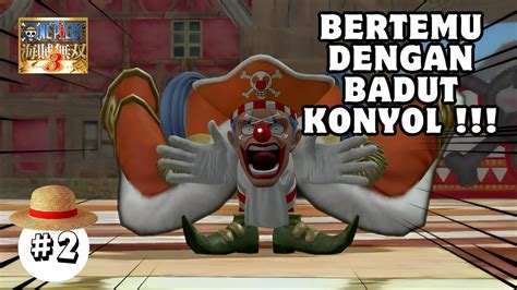 Melawan Buggy Si Badut Dan Mendapatkan Nami One Piece Pirate Warriors