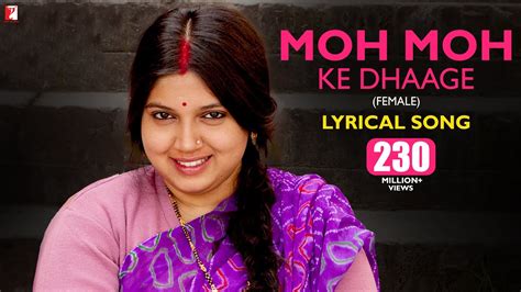 Lyrical Moh Moh Ke Dhaage Female Song With Lyrics Dum Laga Ke