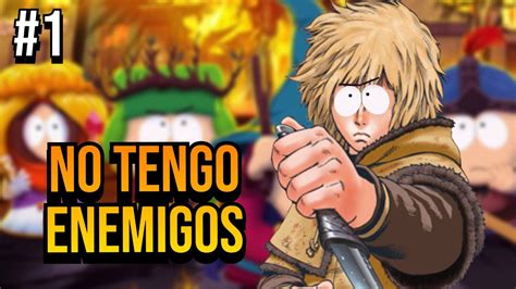 SOUTH PARK Pero NO TENGO ENEMIGOS La Vara De La Verdad 1 YouTube