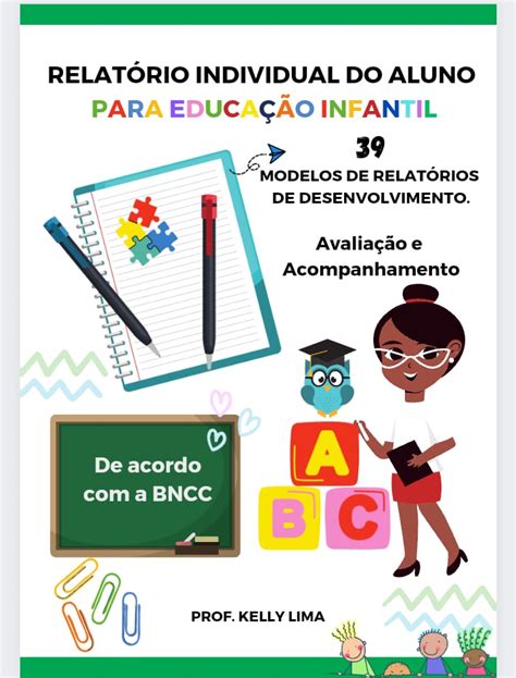 RelatÓrio Individual Do Aluno Para EducaÇÃo Infantil Kelly Lima Hotmart