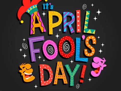 Why Do We Celebrate April Fools Day