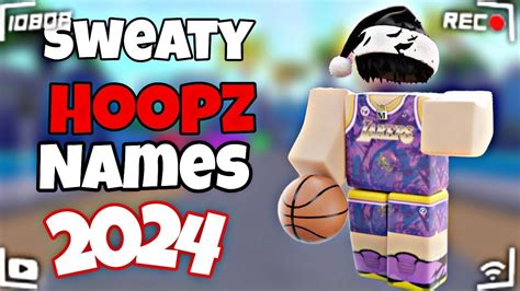 Best Sweaty Things To Add To Your Roblox Hoopz Name In Hoopz