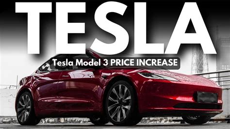 TESLA PRICE INCREASE Tesla Model 3 LR Highland YouTube