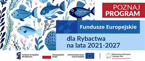 Program Fundusze Europejskie Dla Rybactwa Poznaj Go Ministerstwo