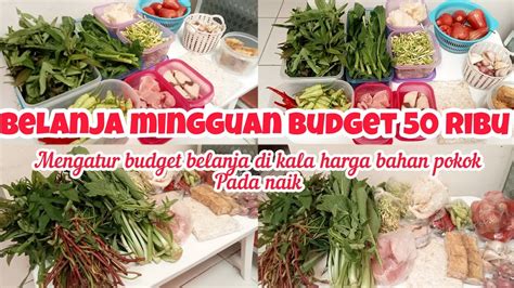 Belanja Mingguan Budget Ribu Mengatur Uang Belanja Di Kala Harga