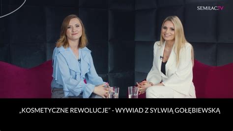 Kulisy Kosmetycznych rewolucji z Sylwią Gołębiewską Semilac TV