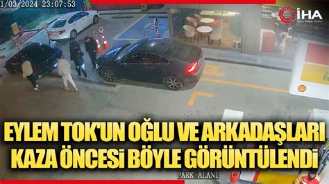 Eylem Tok un Oğlu Kazadan Kısa Süre Önce Benzincide Görüntülendi YouTube