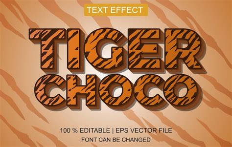 Tiger Choco Effet De Texte D Modifiable Style D Effet De Texte