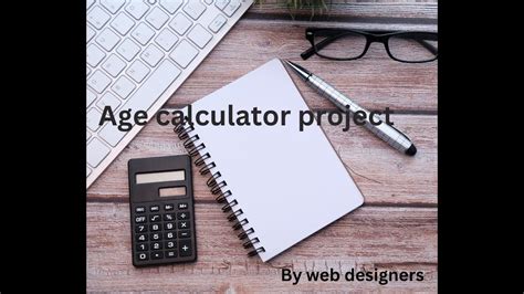 How To Create Age Calculator Project Using Html Css And Javascript