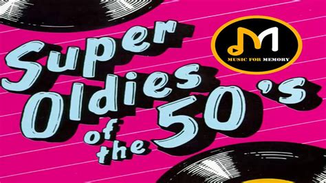 Super Oldies Of The 50's - Best Hits Of The 50s ( Original Mix ...