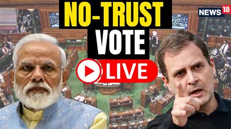 Rahul Gandhi Speech Live No Confidence Motion In Parliament Rahul Vs Modi Lok Sabha Amit