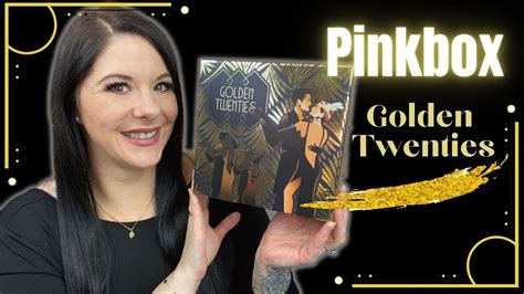 Pinkbox November Golden Twenties Unboxing Youtube