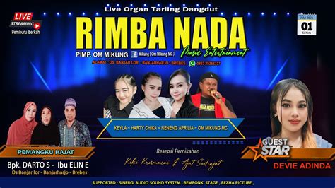 Live Organ Tarling Dangdut Rimba Nada Season Banjar Lor Senin