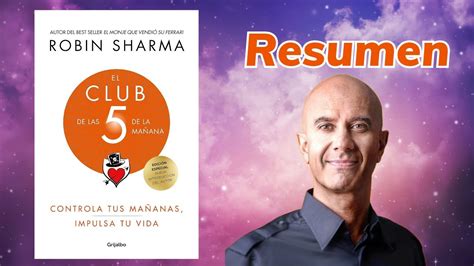 El Club De Las 5 AM De Robin Sharma Resumen Del Libro Despierta Tu