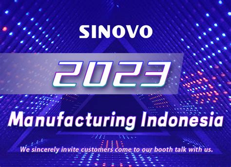 Manufacturing Indonesia 2023 Shenzhen Sinovo Electric Technologies Co