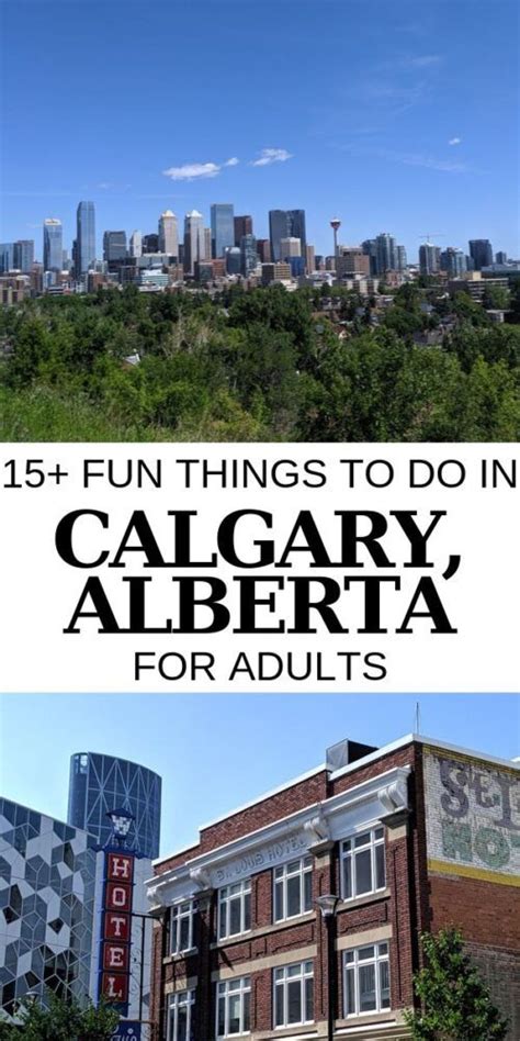 Fun Things To Do In Calgary And Beyond For Adults Artofit