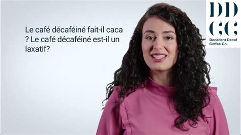 Le Café Décaféiné Fait Il Caca Le Café Décaféiné Est Il Un Laxatif Youtube