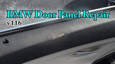 Bmw Door Panel Repair V Youtube