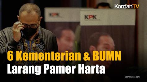 Kementerian Dan Bumn Yang Tidak Perbolehkan Pegawainya Pamer Harta