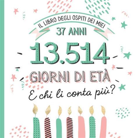 Il Libro Degli Ospiti Dei Miei 37 Anni Decorazioni E Regali Divertenti