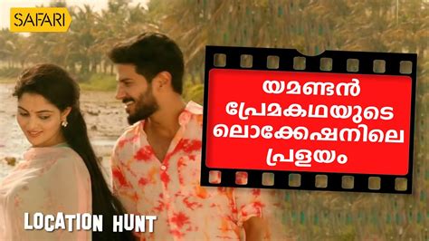 Location Hunt Oru Yamandan Premakadha Safari TV YouTube