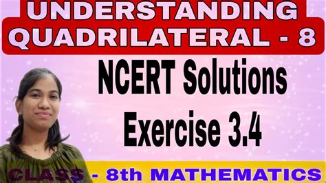 Understanding Quadrilateral Exercise Ncert Books Solutions