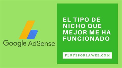 Qué es Google Adsense y cómo funciona ll Enseño un nicho y sus