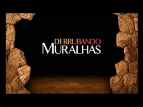 Culto Derrubando Muralhas Youtube