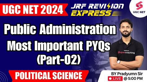 Ugc Net Political Science Public Administration Most Important Pyqs